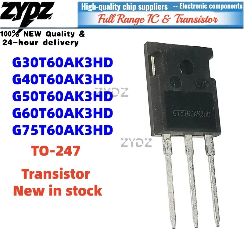 1-5PCS G50T60AK3HD G75T60AK3HD G60T60AK3HD G30T60AK3HD G40T60AK3HD TO-247 ขายส่ง Field Effect ทรานซิ