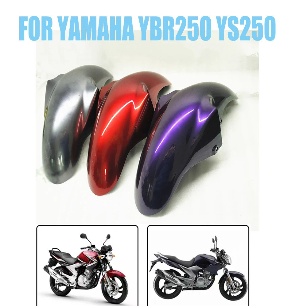 สําหรับ YAMAHA YBR250 YS250 YBR YS 250 รถจักรยานยนต์ล้อหน้า Fender Mudguards Wing Mud Cover Guard Mo