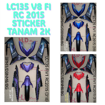 LC135 V8 FI RC 2015 (318) YAMAHA BODY COVER SET WITH SIAP STICKER TANAM 2K CLEAR HLD NEW ARRIVAL