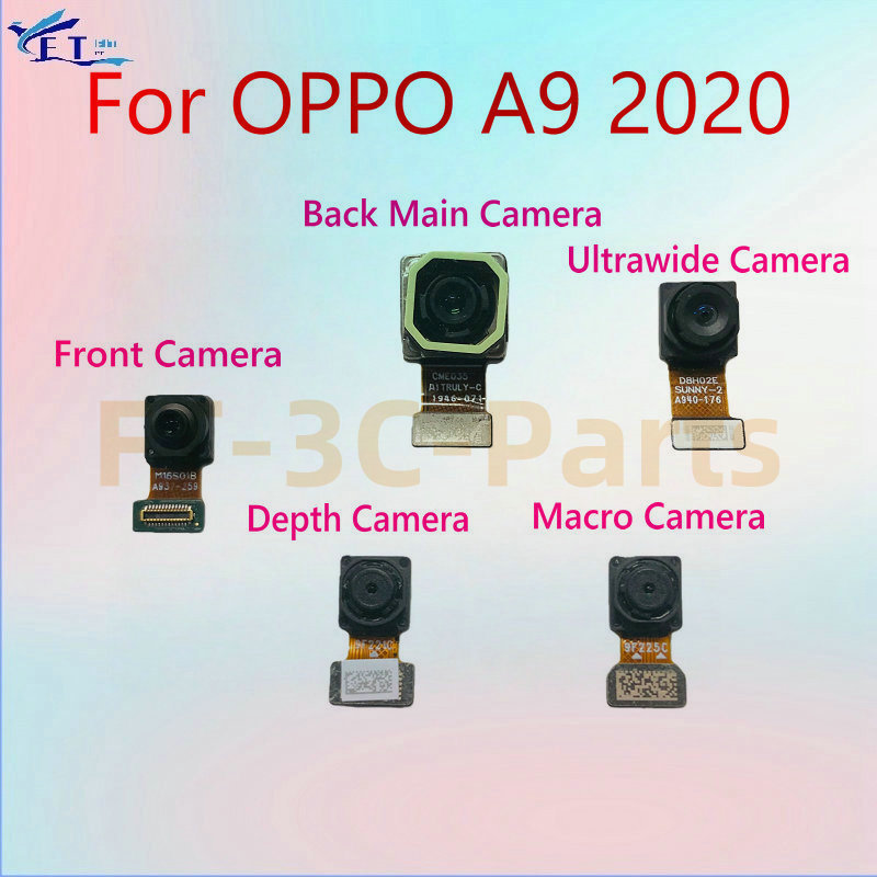 สําหรับ OPPO A9 2020 ด้านหน้าด้านหลังกล้องหลัก Facing โมดูลกล้อง Flex Cable อะไหล่