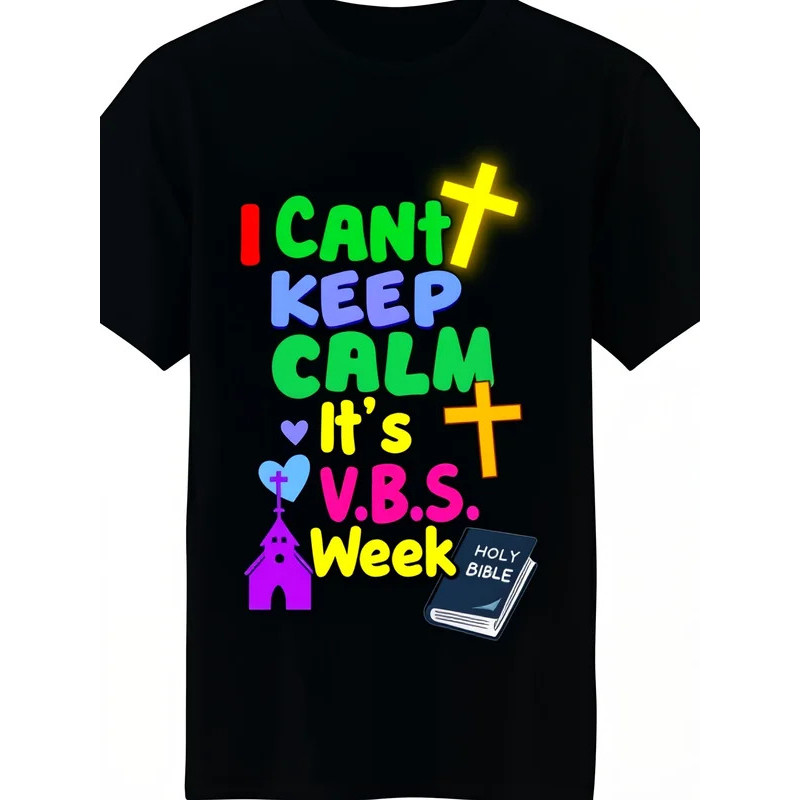 เสื้อยืดผู้ชาย I Can't Stay Calm It's VBS Week เสื้อยืด VBS ลายกราฟิกสุดฮาสำหรับผู้ชาย ผลิตจากผ้าคุณ