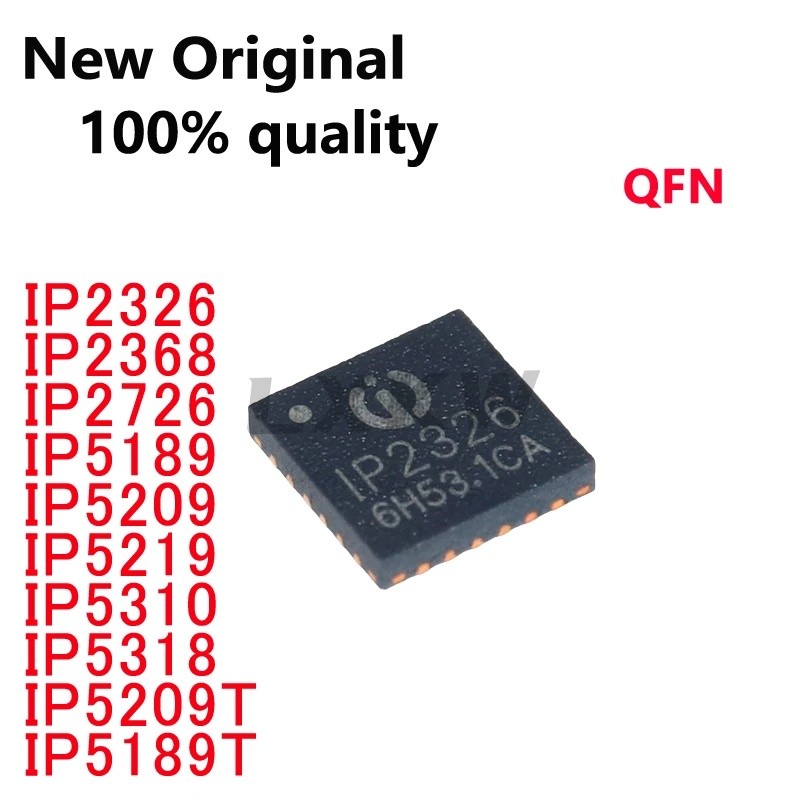 5PCS IP2326 IP2368 IP2726 IP5189 IP5209 IP5219 IP5310 IP5318 IP5209T IP5189T QFN แบตเตอรี่การจัดการช