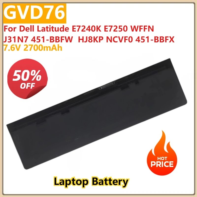 GVD76 7.6V 2700mAh แบตเตอรี่แล็ปท็อปสําหรับ Dell Latitude E7240K E7250 WFFN J31N7 4551-BBFW HJ8KP NC