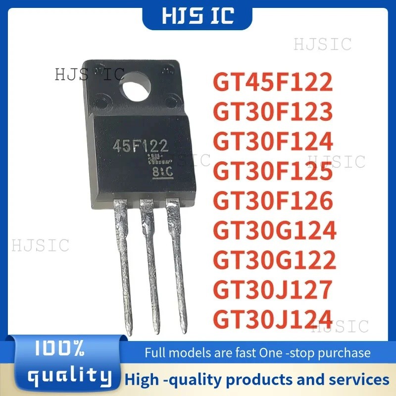 5PCS GT45F122 GT30F123 GT30F124 GT30F125 GT30F126 GT30G124 GT30G122 GT30J127 GT30J124 45F122 30F124 