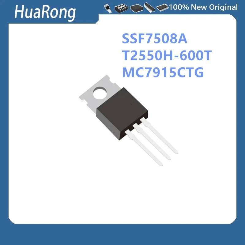 10 ชิ้น/แบทช์ SSF7508A SSF7508 T2550H-600T T2550H MC7915CTG MC7915CT 7915CT TO-220