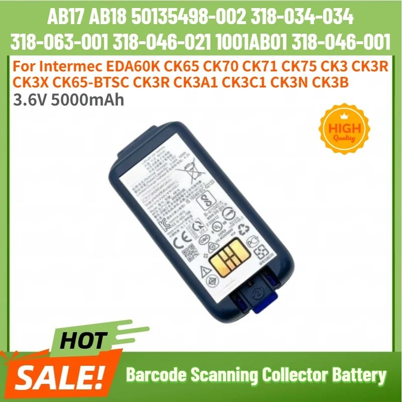 คุณภาพสูง 3.6V 5000mAh AB17 AB18 50135498-002 318-034-034 แบตเตอรี่สําหรับ Intermec CK70 CK71 CK75 E