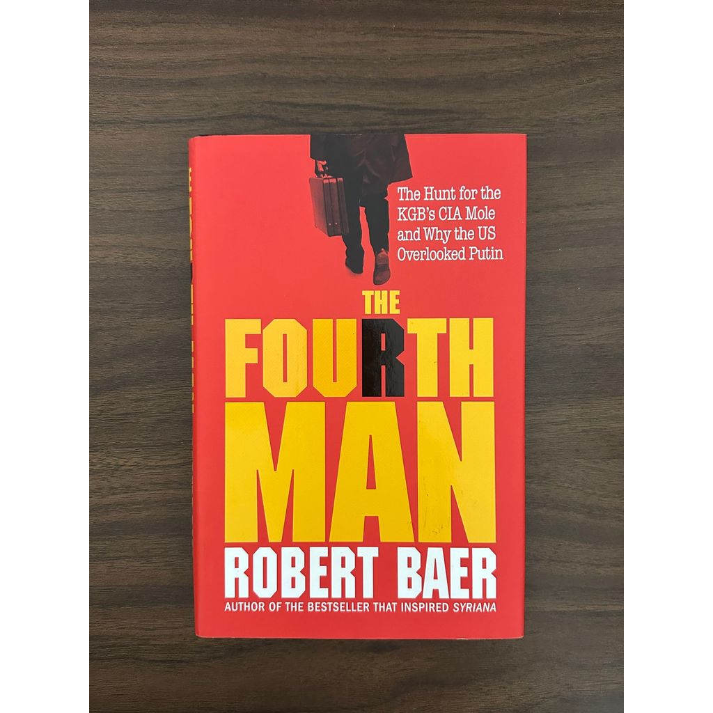 [หนังสือมือสอง] The Fourth Man: The Hunt for the KGBs CIA Mole & Why the US Overlooked Putin - Rober