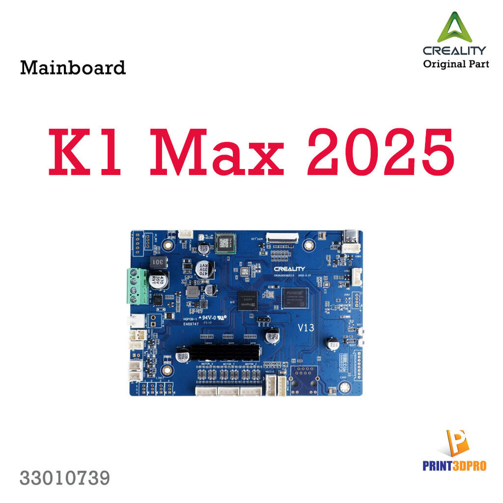 Creality part K1 Max 2025 Mainboard 3D Printer Part อะไหล่เมนบอร์ดเครื่องพิมพ์