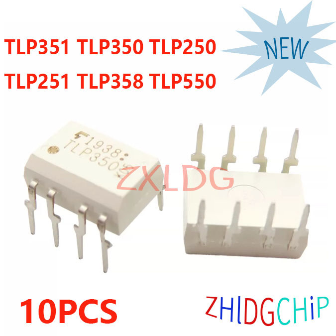 10 ชิ้นใหม่เอี่ยม TLP351 TLP350 TLP250 TLP251 TLP358 TLP550 DIP