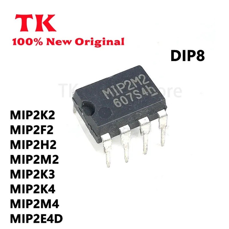 ~~10 ชิ้นใหม่ MIP2K3 MIP2E4D MIP2F2 MIP2H2 MIP2M4 MIP2K4 MIP2K2 DIP-8 ในสต็อกชิปคุณภาพ icB 1UZB