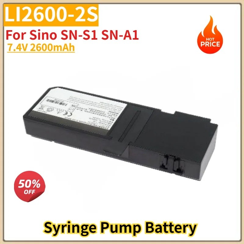 100% ใหม่ LI2600-2S แบตเตอรี่คุณภาพสูง 7.4V 2600mAh สําหรับ Sino SN-S1 SN-A1 เข็มฉีดยาปั๊มเปลี่ยนแบต
