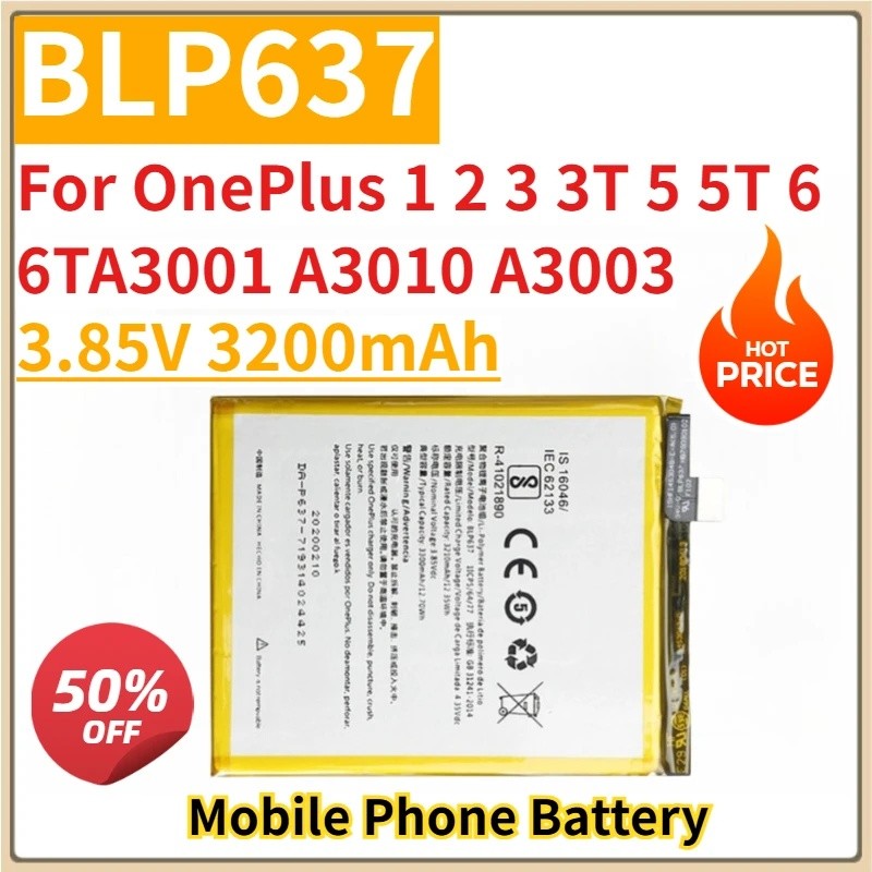 ใหม่เปลี่ยนแบตเตอรี่โทรศัพท์มือถือ 3.85V 3200mAh BLP637 สําหรับ OnePlus 1 2 3 3T 5T 6TA3001 A3010 A3