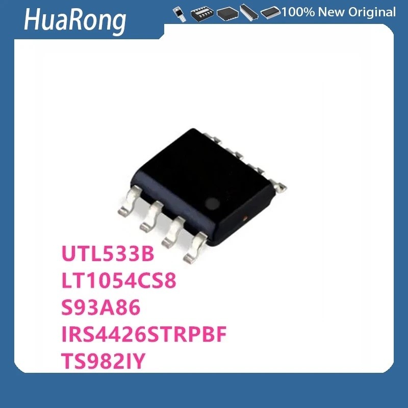 5 ชิ้น/แบทช์ UTL533B UTL533 LT1054CS8 LT1054IS8 LT1054 S93A86 93A86 S-93A86 IRS4426STRPBF S4 TSY982 