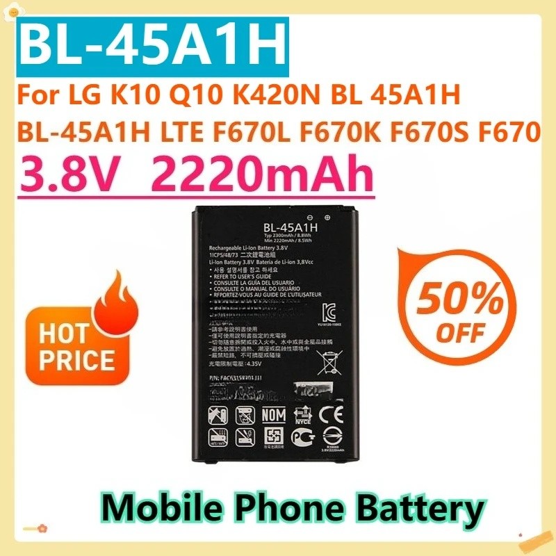 สําหรับ LG K10 Q10 K420N BL 45A1H BL-45A1H LTE F670L F670K F670S F670 BL-45A1H 3.8V 2220mAh เปลี่ยนแ