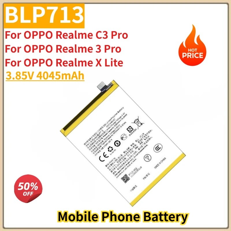 คุณภาพสูง BLP713 แบตเตอรี่โทรศัพท์ 3.85V 4045mAh สําหรับ OPPO Realme C3 Pro /3 Pro / Realme XLite ยี