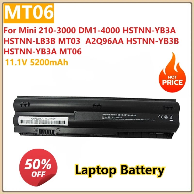 11.1V 5200mAh MT06 แบตเตอรี่แล็ปท็อปสําหรับ Mini 210-3000 DM1-4000 HSTNN-YB3A HSTNN-LB3B MT03 A2Q96A