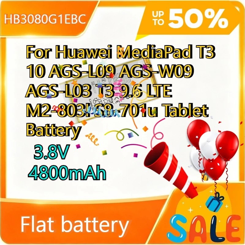 3.8V 4800mAh HB3080G1EBC สําหรับ Huawei MediaPad T3 10 AGS-L09 AGS-W09 AGS-L03 T3 9.6 LTE M2-803l S8