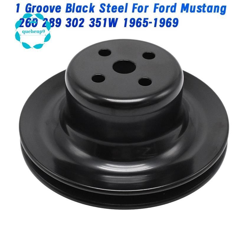 [Fast Q9]ลูกรอกปั๊มน้ํารถยนต์เดี่ยว 1 ร่องเหล็กสีดําสําหรับ 260 289 302 351W 1965-1969 V88970BK