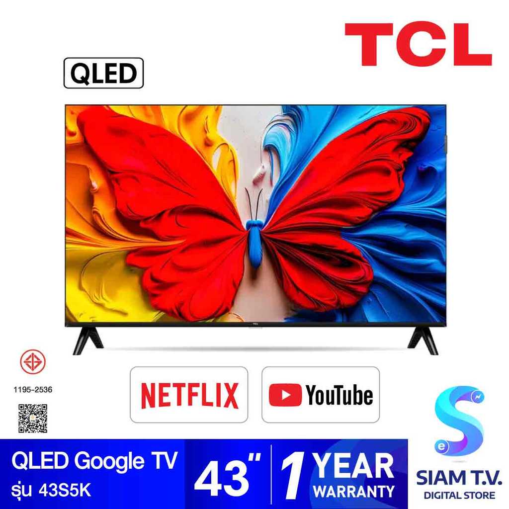 TCL QLED Google TV Full HD รุ่น 43S5K สมาร์ททีวี 43 นิ้ว โดย สยามทีวี by Siam T.V.