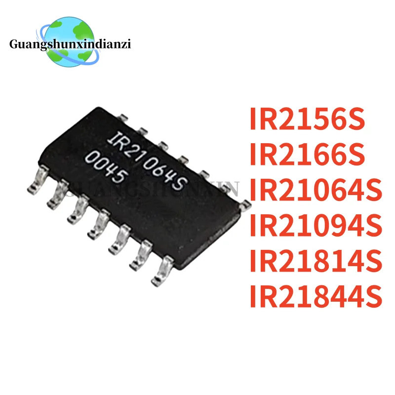 5PCS IR2156S IR21064S IR21094S IR21814S IR21844S IR2166S TRPBF SOP-14 ชิป ic