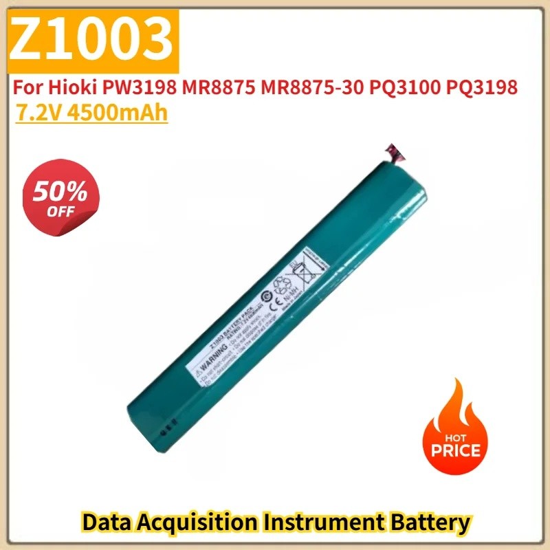 100% ใหม่ Z1003 แบตเตอรี่คุณภาพสูง 7.2V 4500mAh สําหรับ Hioki PW3198 MR8875 MR8875-30 PQ3100 PQ3198 
