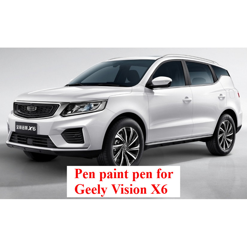 ชุดซ่อมรอยขีดข่วนสําหรับ Geely Vision X6 สี Fixer Vision X6 สีขาว SUV รถเคลือบ Scratch รถ Touch Up ป