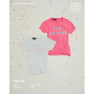 Piccoro- I <3 MY SWAG tie-back tee เสื้อยืดสกรีนคำผูกหลัง