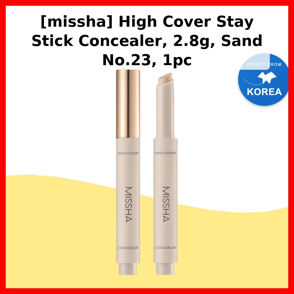 [missha] คอนซีลเลอร์ High Cover Stay Stick, 2.8g, Sand No.23, 1 ชิ้น / คอนซีลเลอร์สติ๊กเกาหลี / ปกปิ