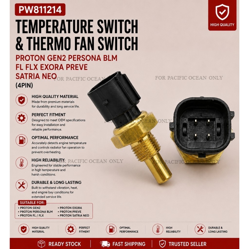 สวิตช์อุณหภูมิ สวิตช์พัดลมกระติกน้ําร้อน (4PIN) PROTON GEN2 PERSONA BLM FLX EXORA PREVE SATRIA NEO P