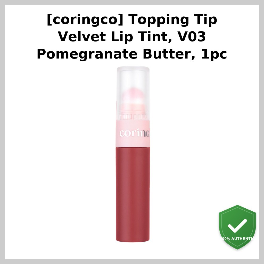 [coringco] Topping Tip Velvet Lip Tint, V03 Pomegranate Butter, 1 ชิ้น / Korean Lip Tint / Velvet Fi