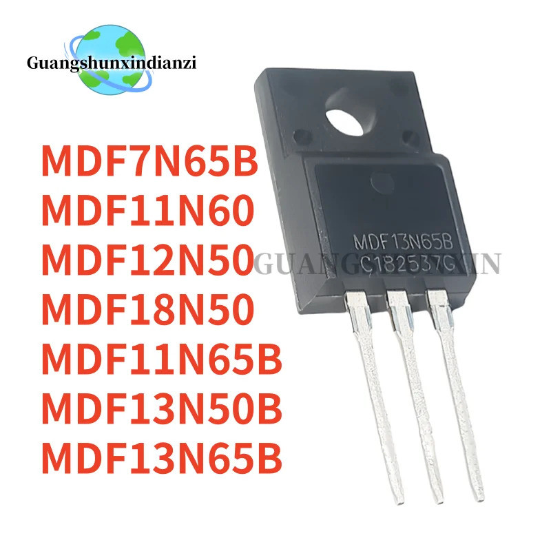 5PCS MDF13N50B 13N50 MDF11N60 11N60 MDF7N65B 7N65B MDF11N65B 11N65B MDF12N50 12N50 18N50 18N50 18N50