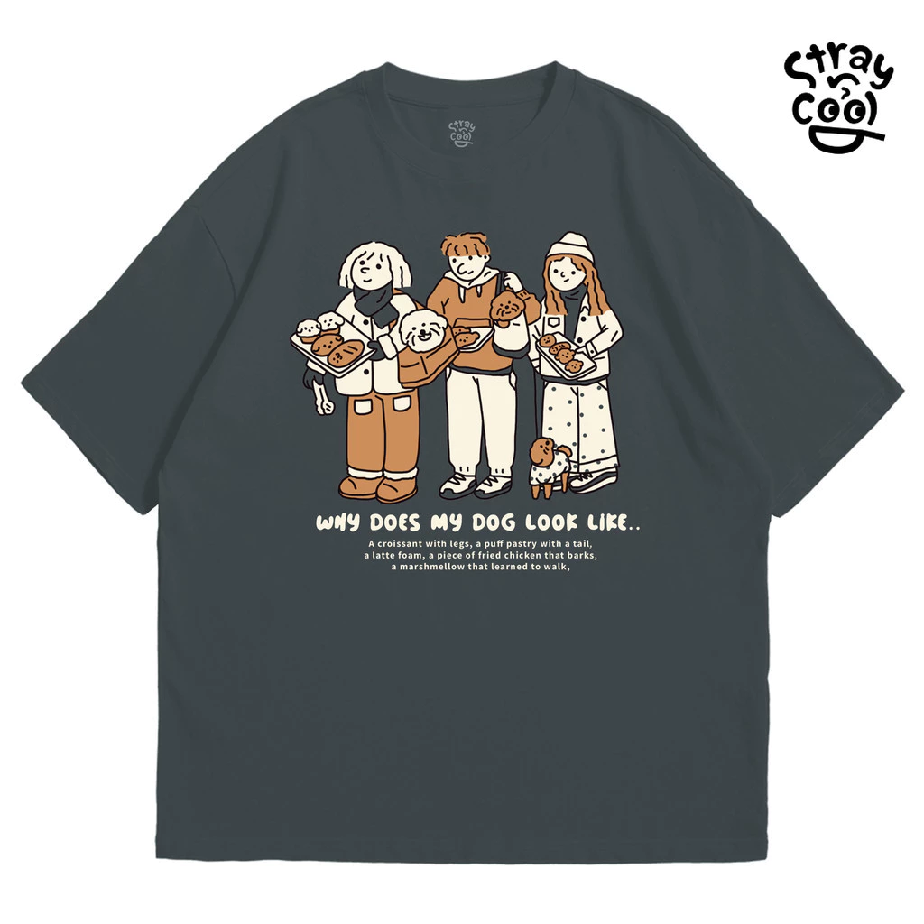 Strayandcool เสื้อยืดโอเวอร์ไซส์ "Why does my dog look like..." Oversized T-shirt