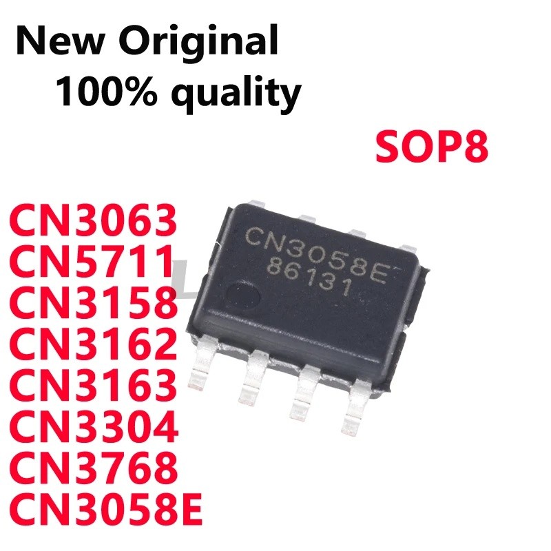 5PCS CN3058E CN3768 CN3063 CN5711 CN3158 CN3162 CN3163 CN3304 SOP8 แบตเตอรี่การจัดการชิป IC ในสต็อกข