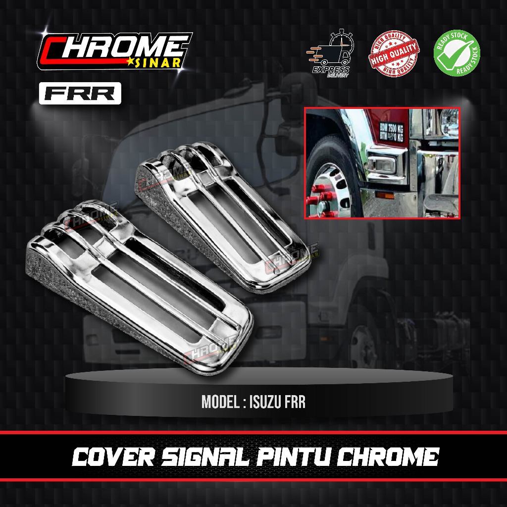 ISUZU FRR90 - ฝาครอบ CHROME SIGNAL PINTU