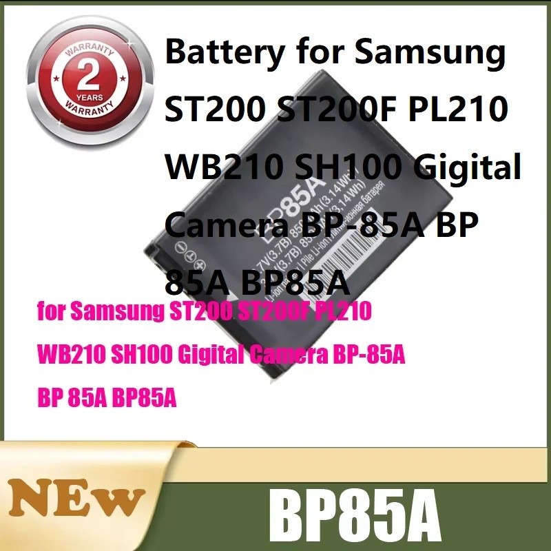 แบตเตอรี่สําหรับ Samsung ST200 ST200F PL210 WB210 SH100 Gigital กล้อง BP-85A BP 85A BP85A