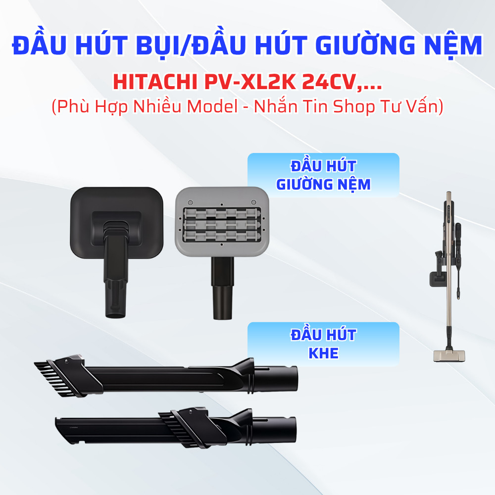 หัวเครื่องดูดฝุ่น Hitachi PV-XL2K 24CV เหมาะสําหรับหลายรุ่น, เตียง HITACHI และหัวเครื่องดูดฝุ่นที่นอ