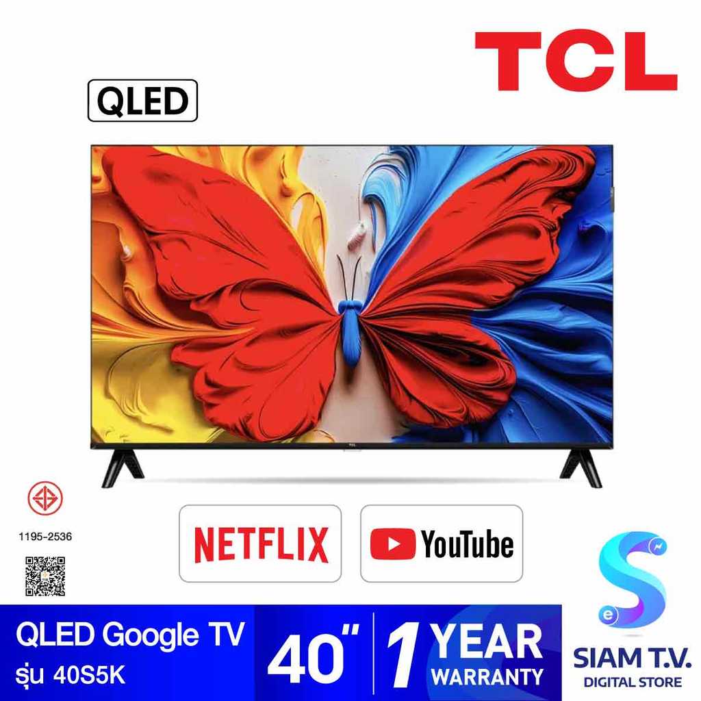 TCL QLED Google TV Full HD รุ่น 40S5K สมาร์ททีวี 40 นิ้ว โดย สยามทีวี by Siam T.V.