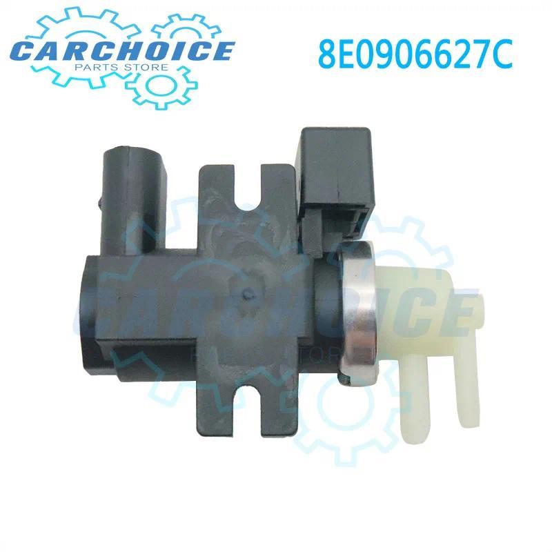 8E0906627C สูญญากาศ Turbo Boost Converter วาล์วสําหรับ 2001-2011 Audi A4 A6 1.9TDI 2.0TDI สําหรับ Sk