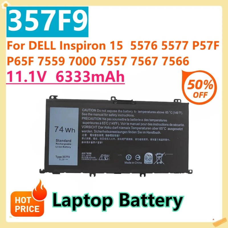 สําหรับ DELL Inspiron 15 5576 5577 P57F P65F 7559 7000 7557 7567 7566 11.1V 6333mAh 357F9 เปลี่ยนแบต