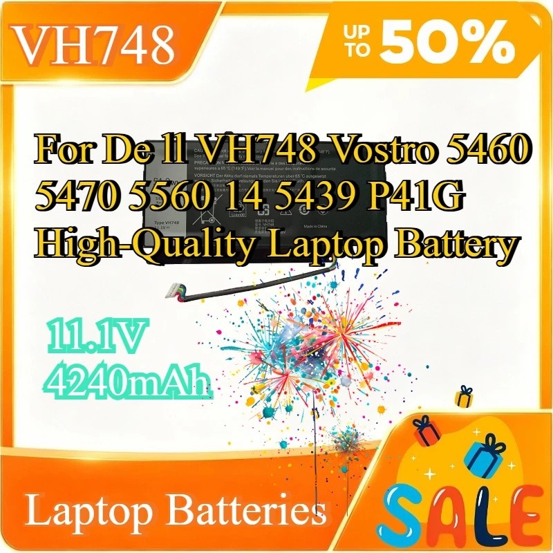 VH748 แบตเตอรี่แล็ปท็อป 11.1V 4240mAh สําหรับ D ell Vostro 5460 5470 5560 Inspiron 14 5439 P41G