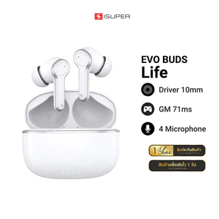 iSUPER Evo Buds Life หูฟังไร้สาย ไมค์ตัดเสียงรบกวน แบตเตอรี่อึด 35ชม. รองรับแอป iSUPER PLAY -1Y