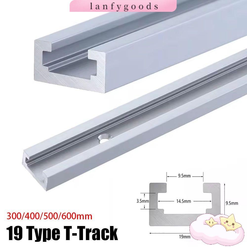 LANFYGOODS 1 ชิ้น T-Track, T Slider Fixture Slot สไลด์อลูมิเนียม T-Slot Track, 19 ประเภท 19x9.5 มิลล