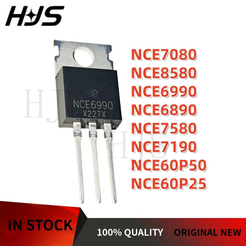 5PCS NCE60P50 NCE60P25 NCE7080 NCE8580 NCE6990 NCE6890 NCE7580 NCE7190 TO-220 Field Effect ทรานซิสเต