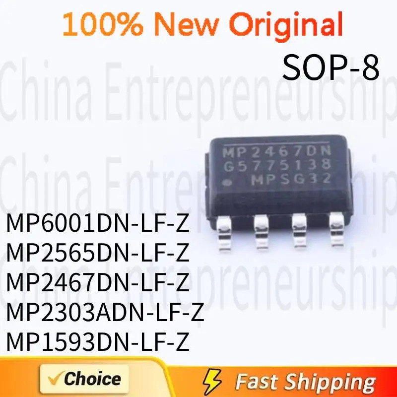 5PCS MP6001DN-LF-Z MP2565DN-LF-Z MP2467DN-LF-Z MP2303ADN-LF-Z MP1593DN-LF-Z SOP-8 SMD ชิป IC ขายส่ง