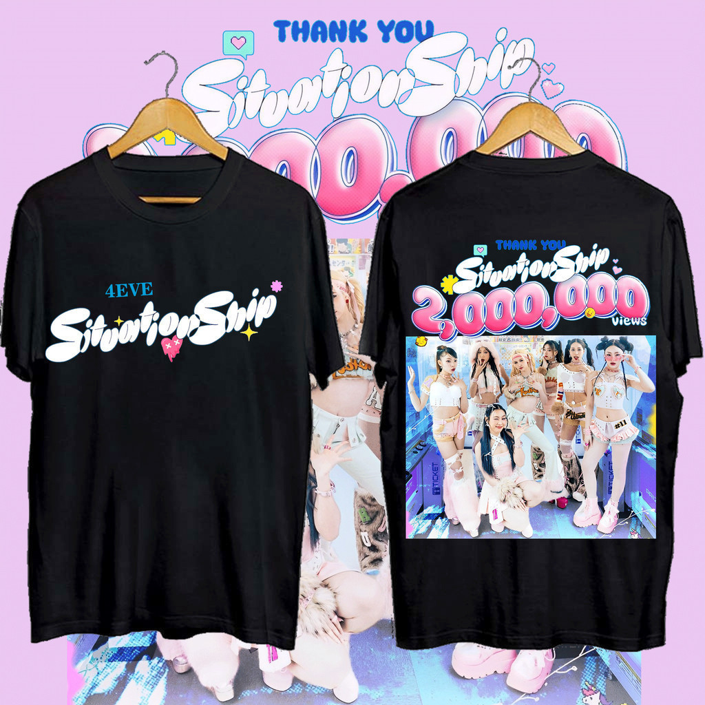 พร้อมส่ง2025เสื้อยืดผ้าฝ้ายแท้ 4EVE -Situationship |official MV