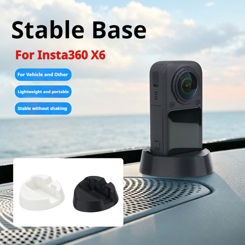 For Insta360 X6 เฉพาะฐานกาวรถเดสก์ท็อปมั่นคงกลางแจ้งยิงคงที่ป้องกันการลื่นไถลอุปกรณ์เสริมที่นั่ง
