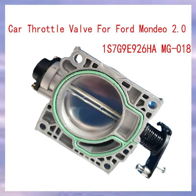 วาล์วคันเร่งรถยนต์สําหรับ Mondeo 2.0 1S7G9E926HA MG-018