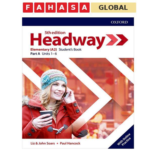 Headway 5th Edition: Elementary: Students Book A With Online Practice (Units 1 - 6)