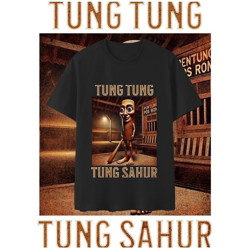 พร้อมส่งTung Tung Tung Sahur เสื้อยืดตลกๆ เสื้อยืดยูนิเซ็กซ์ กราฟฟิกตลกๆ ของขวัญสำหรับวัยรุ่น Tung T