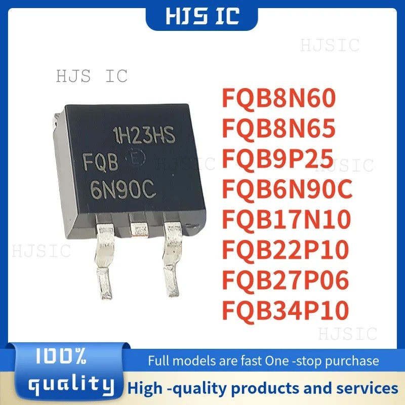5pcs FQB FQB22P10 22P10 FQB17N10 17N10 FQB27P06 27P06 FQB34P10 FQB6N90C 6N90C FQB8N65 F8N60 FQB8N9 ท